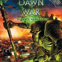 Dawn of war dark crusade free download